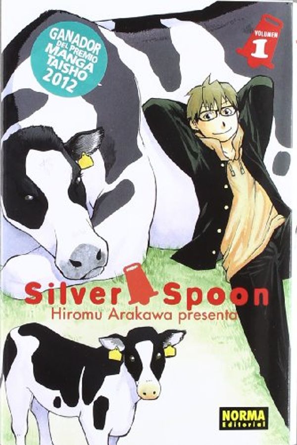 Cover Art for 9788467908787, Silver spoon 1 by Hiromu Arakawa
