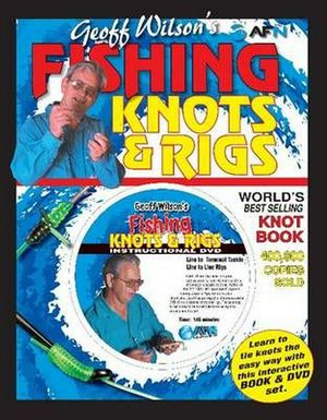 Cover Art for 9781865131849, Geoff Wilson's Fishing Knots and Rigs by Geoff Wilson