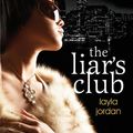 Cover Art for 9780758247049, The Liar's Club by Layla Jordan