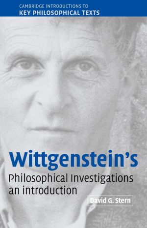 Cover Art for 9780521891325, Wittgenstein's Philosophical Investigations by David G. Stern