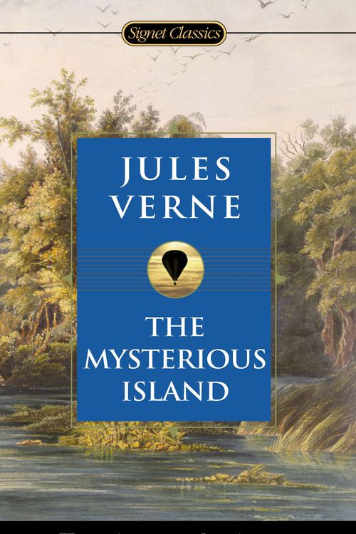 Cover Art for 9780451529411, The Mysterious Island by Jules Verne