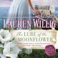 Cover Art for 9780451473028, The Lure of the Moonflower by Lauren Willig