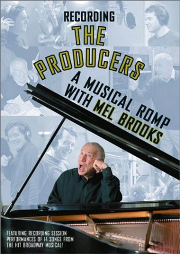 Cover Art for 0696998970694, Recording "The Producers" - A Musical Romp with Mel Brooks by 