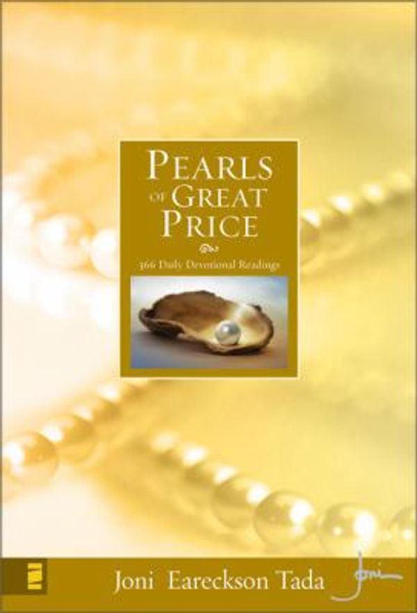 Cover Art for 0025986262983, Pearls of Great Price : 366 Daily Devotional Readings by Joni Eareckson Tada