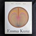 Cover Art for 9783952159118, Emma Kunz: Artist, Researcher, Healer by Anton C. Meier (et Al)