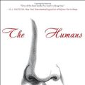 Cover Art for B00HTJZPIM, By Matt Haig - The Humans (6.2.2013) by Matt Haig