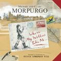 Cover Art for 9781783700561, Where My Wellies Take Me by Michael Morpurgo,  Clare Morpurgo and illustrated by Olivia Lomenech Gill