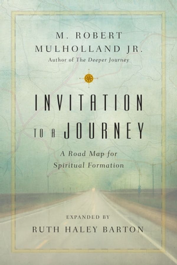 Cover Art for 9780830893737, Invitation to a Journey by M. Robert Mulholland Jr.