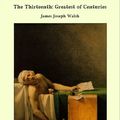 Cover Art for 9781465520494, The Thirteenth: Greatest of Centuries by James J. Walsh