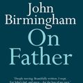 Cover Art for 9780522873436, On Father by John Birmingham