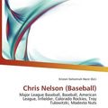 Cover Art for 9786136844671, Chris Nelson (Baseball) by Kristen Nehemiah Horst
