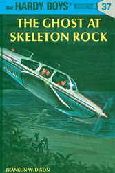 Cover Art for 9780448089379, Hardy Boys 37: The Ghost at Skeleton Rock by Franklin W. Dixon