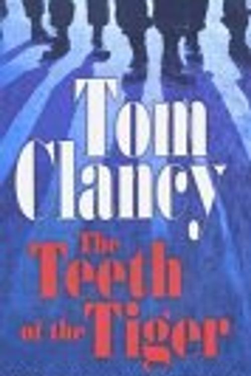 Cover Art for 9780718147259, The Teeth of the Tiger by Tom Clancy