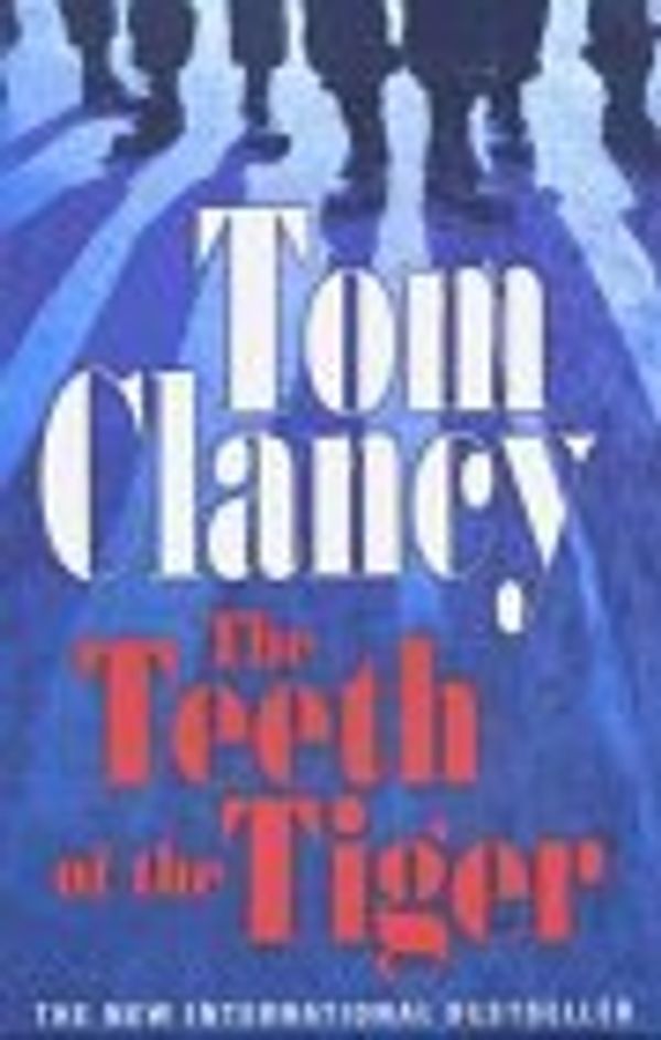 Cover Art for 9780718147259, The Teeth of the Tiger by Tom Clancy