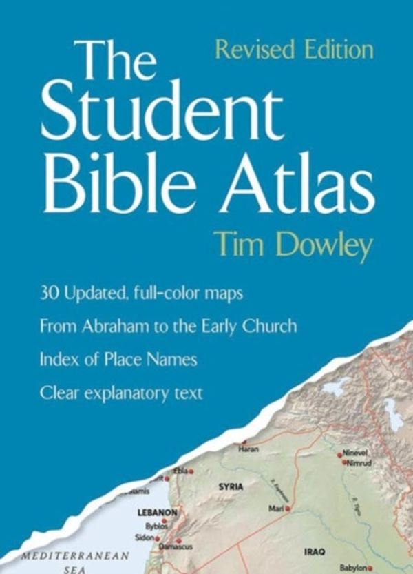 Cover Art for 9781506400105, The Student Bible Atlas by Tim Dowley