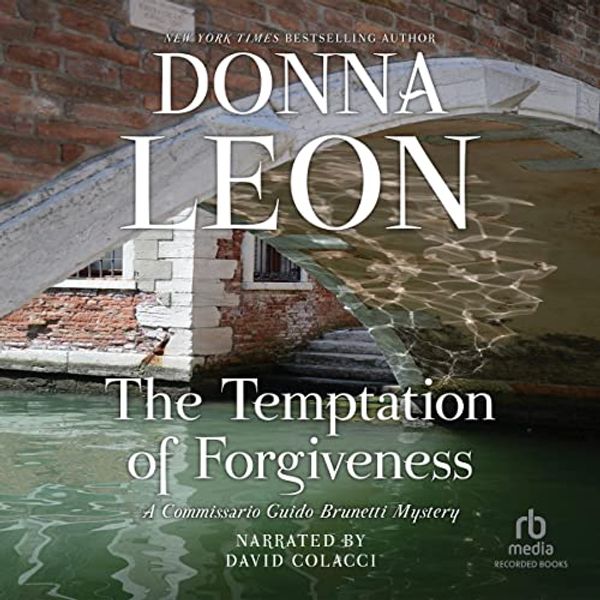 Cover Art for 9781664738614, The Temptation of Forgiveness (The Commissario Guido Brunetti Mysteries) by Donna Leon