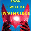 Cover Art for 9780307279866, Soon I Will Be Invincible by Austin Grossman