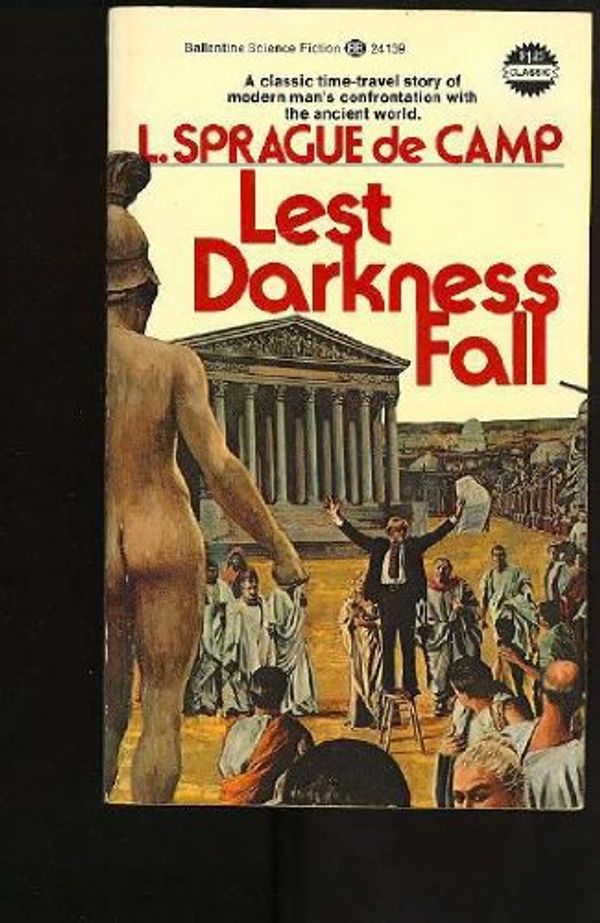 Cover Art for 9780345241399, Lest Darkness Fall by L. Sprague De Camp