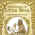 Cover Art for 9780760709566, Adventures of Little Bear (An I Can Read Book) by Else Holmelund Minarik
