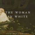 Cover Art for 9780679405634, The Woman in White by Wilkie Collins