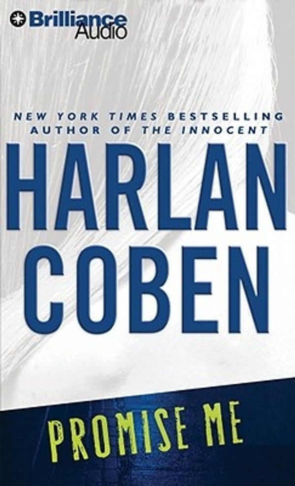 Cover Art for 9781455807628, Promise Me by Harlan Coben