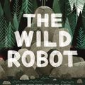 Cover Art for 9781848127272, The Wild Robot by Peter Brown