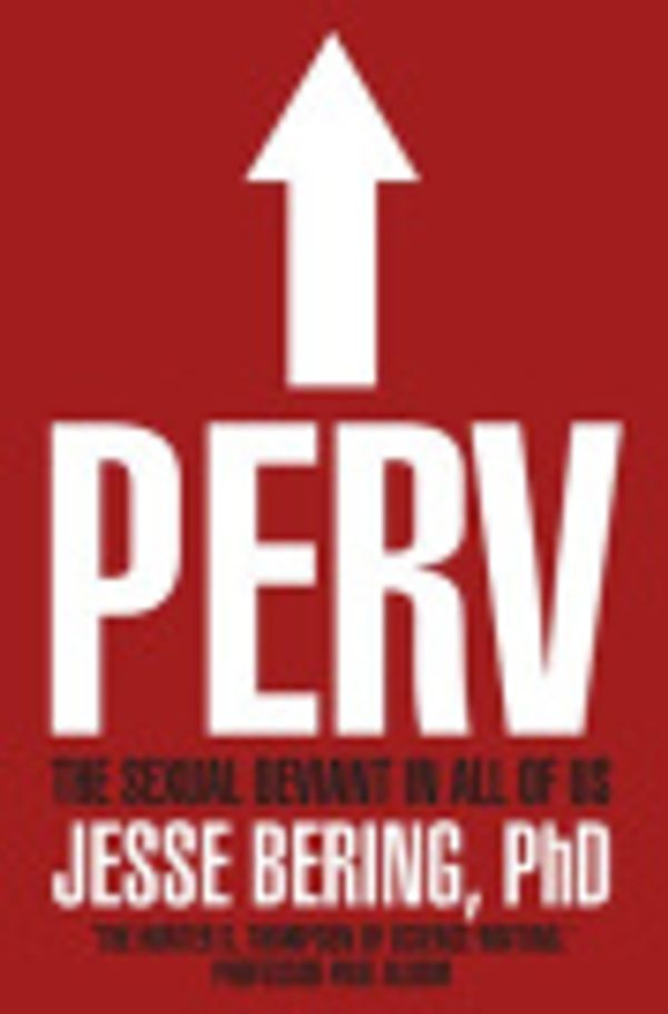 Cover Art for 9781448171217, Perv by Jesse Bering