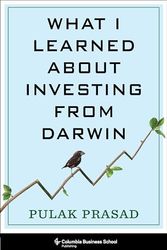 Cover Art for 9790231203486, What I Learned About Investing from Darwin by Pulak Prasad