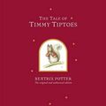 Cover Art for 9780723266747, The Tale of Timmy Tiptoes by Beatrix Potter