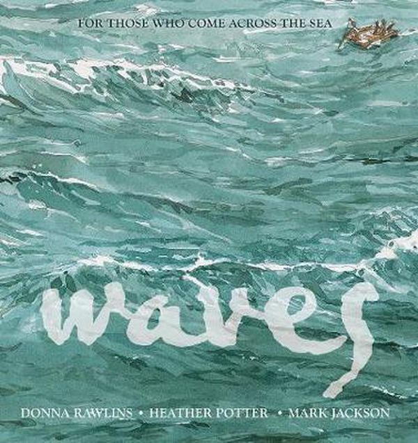 Cover Art for 9781925381641, Waves by Donna Rawlins