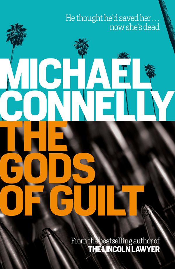 Cover Art for 9781760111199, The Gods of Guilt by Michael Connelly