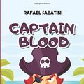 Cover Art for 9781790602773, Captain Blood: The Adventure Collection (Captain Blood Book) by Rafael Sabatini