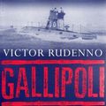 Cover Art for 9781921410598, Gallipoli by Victor Rudenno