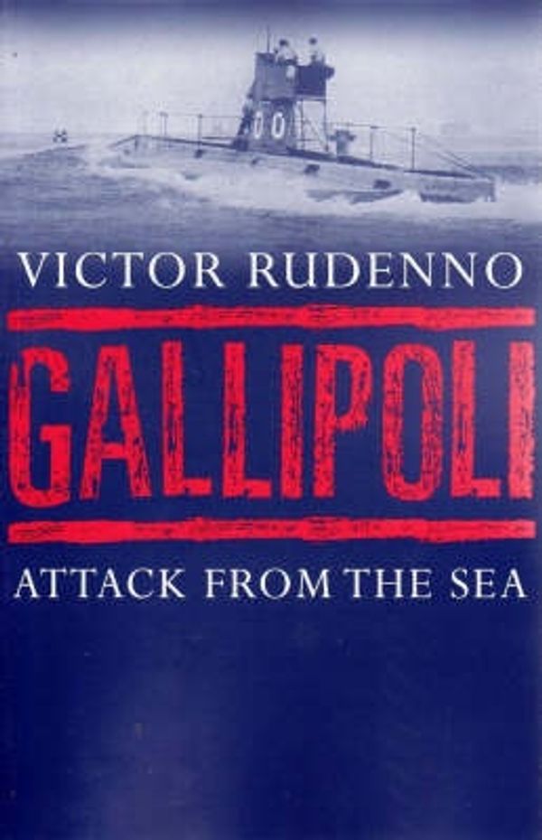 Cover Art for 9781921410598, Gallipoli by Victor Rudenno