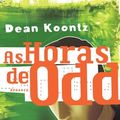 Cover Art for 9788501085900, As Horas de Odd - Volume 4 (Em Portuguese do Brasil) by Dean R. Koontz