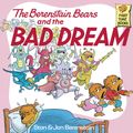 Cover Art for 9780449812594, The Berenstain Bears and the Bad Dream by Stan Berenstain