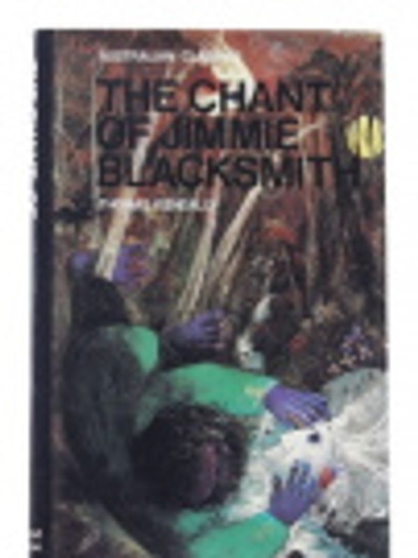 Cover Art for 9780207138041, The Chant Of Jimmie Blacksmith by Thomas Keneally