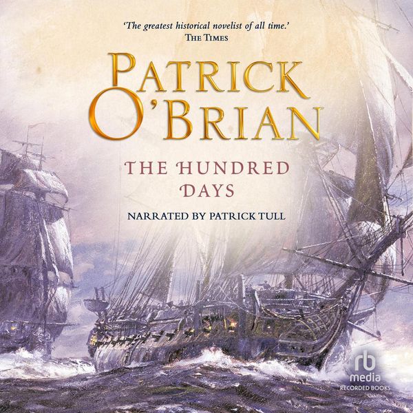 Cover Art for 9781440781407, The Hundred Days by Patrick O'Brian