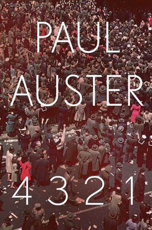 Cover Art for 9780571324620, 4 3 2 1 by Paul Auster