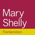 Cover Art for 9780230200982, Mary Shelley: Frankenstein by Nicholas Marsh