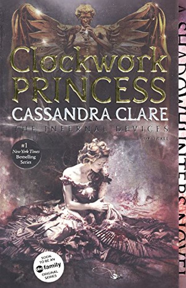 Cover Art for 9780606377393, Clockwork PrincessInfernal Devices (Paperback) by Cassandra Clare