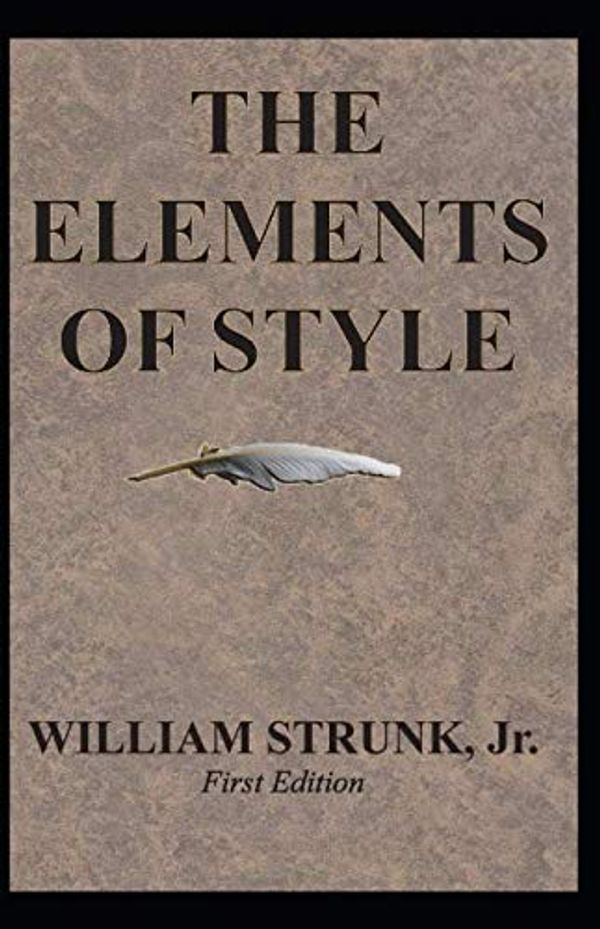 Cover Art for 9798678531865, The Elements of Style Illustrated by Strunk Jr., William