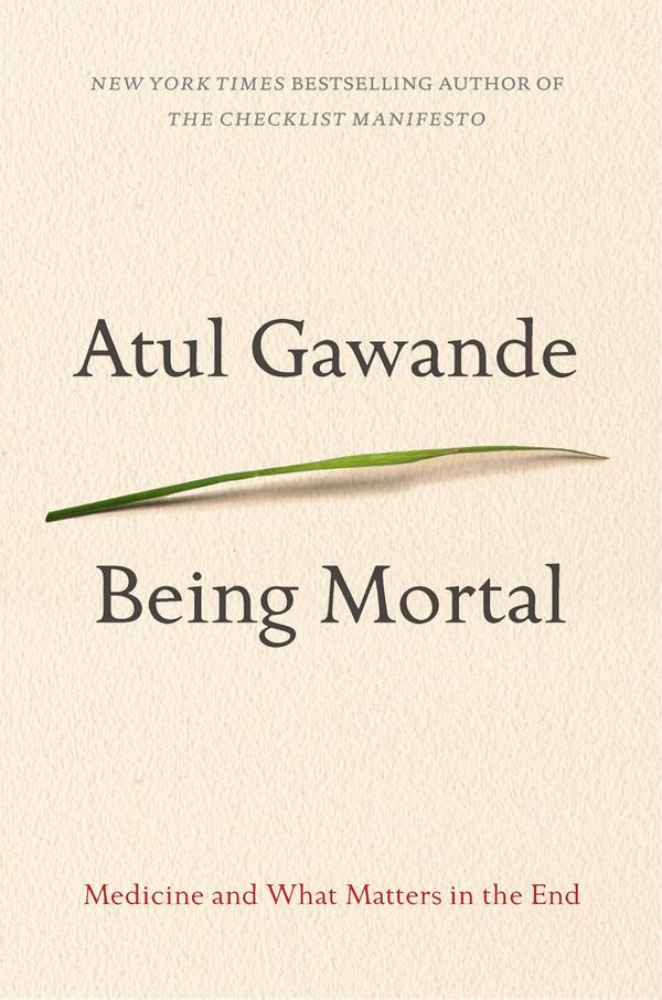 Cover Art for 9780385677011, Being Mortal by Atul Gawande