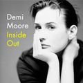 Cover Art for 9780062049537, Inside Out by Demi Moore