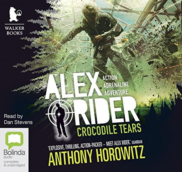 Cover Art for 9781489418609, Crocodile Tears: 8 (Alex Rider) by Anthony Horowitz