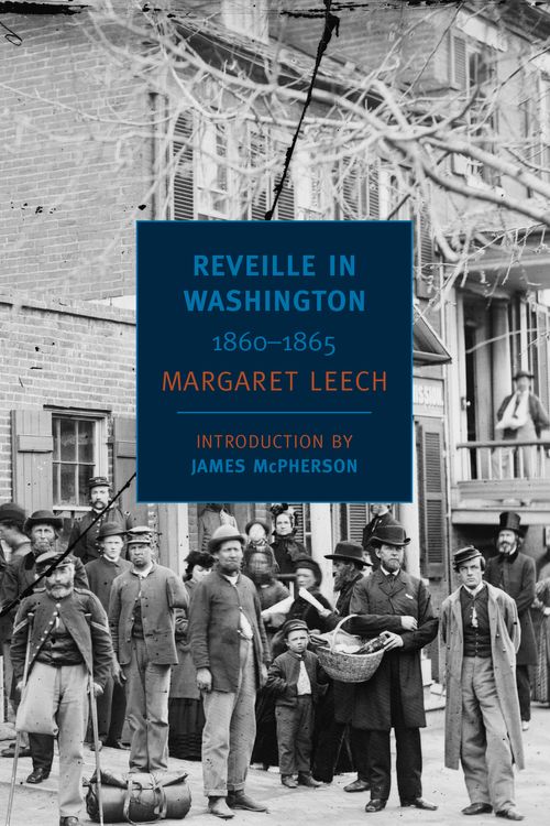 Cover Art for 9781590174463, Reveille in Washington by Margaret Leech