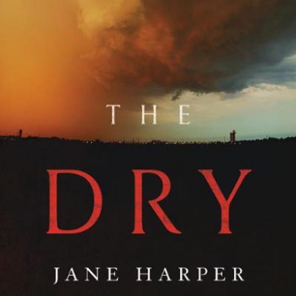 Cover Art for 9781405535151, The Dry by Jane Harper