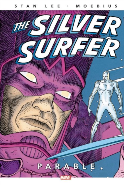 Cover Art for 9781302918743, Silver Surfer: Parable 30th Anniversary Oversized Edition by Marvel Comics