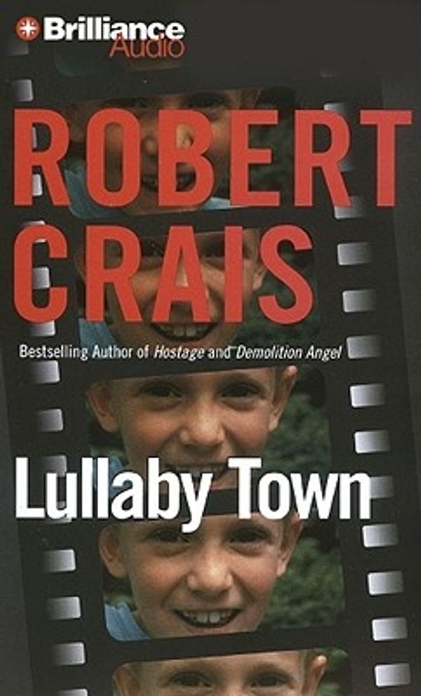 Cover Art for 9781441841704, Lullaby Town by Robert Crais