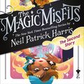 Cover Art for 9781760501730, The Second StoryMagic Misfits by Neil Patrick Harris